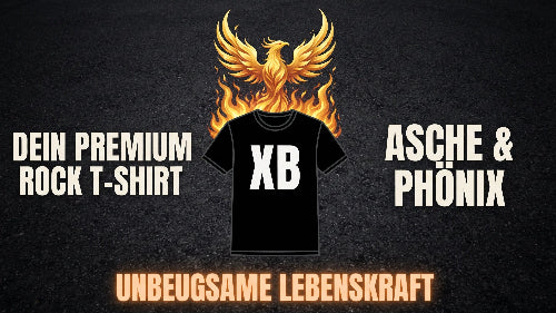 Dein Premium Rock T-Shirt: Asche, Phönix und unbeugsame Lebenskraft.