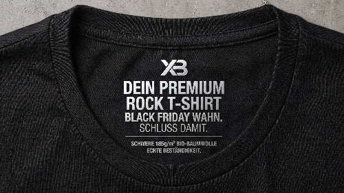 Dein Premium Rock T-Shirt von XB und Statement-Nackenprint gegen den Black-Friday-Wahn.