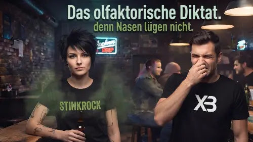 Werbebild: Frau mit STINKROCK - und Bier in Bar, angewiderter Mann mit XB Shirt. Slogan: Das olfaktorische Diktat, denn Nasen lügen Nicht.