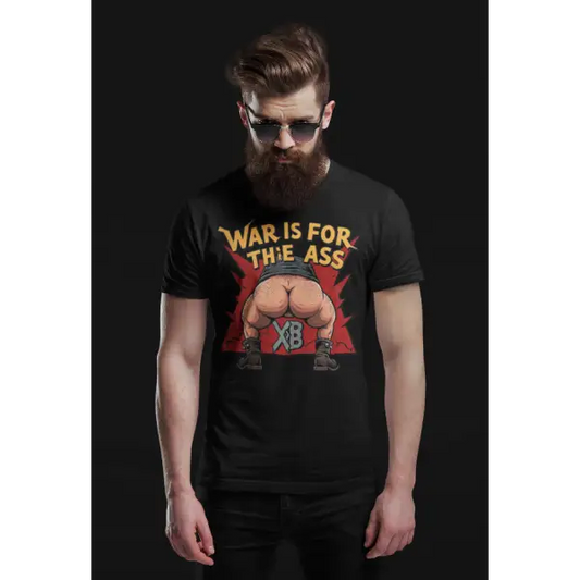 Mann trägt Rock T-Shirt für Männer mit hochwertigem Druck, War Is For The Ass und einem Arsch.